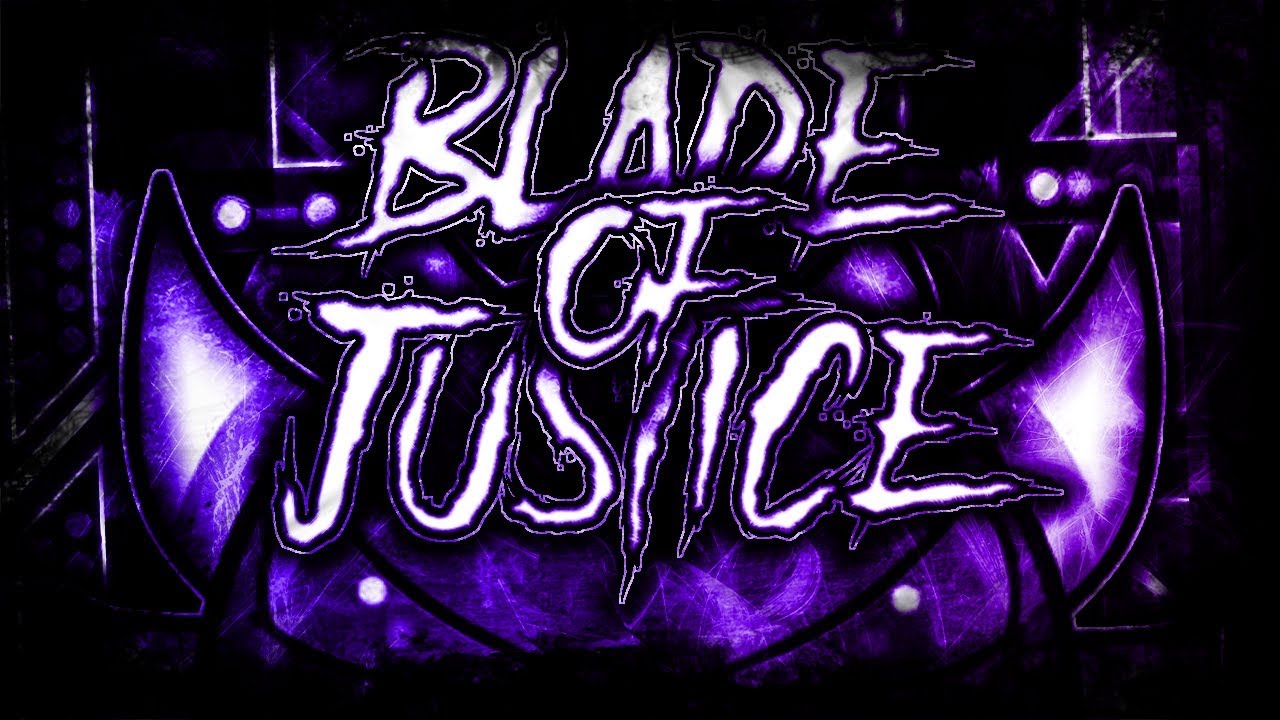 Blade of Justice (Extreme Demon) 100 [ON STREAM] YouTube