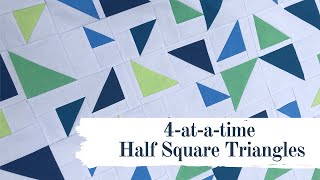 How to Make 4 Half Square Triangles at One Time - an easy HST Quilt Block Tutorial