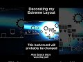 Decorating My Extreme Layout Part:1