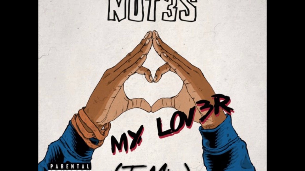 Not3s - My Lover (Tendayi-Mix)