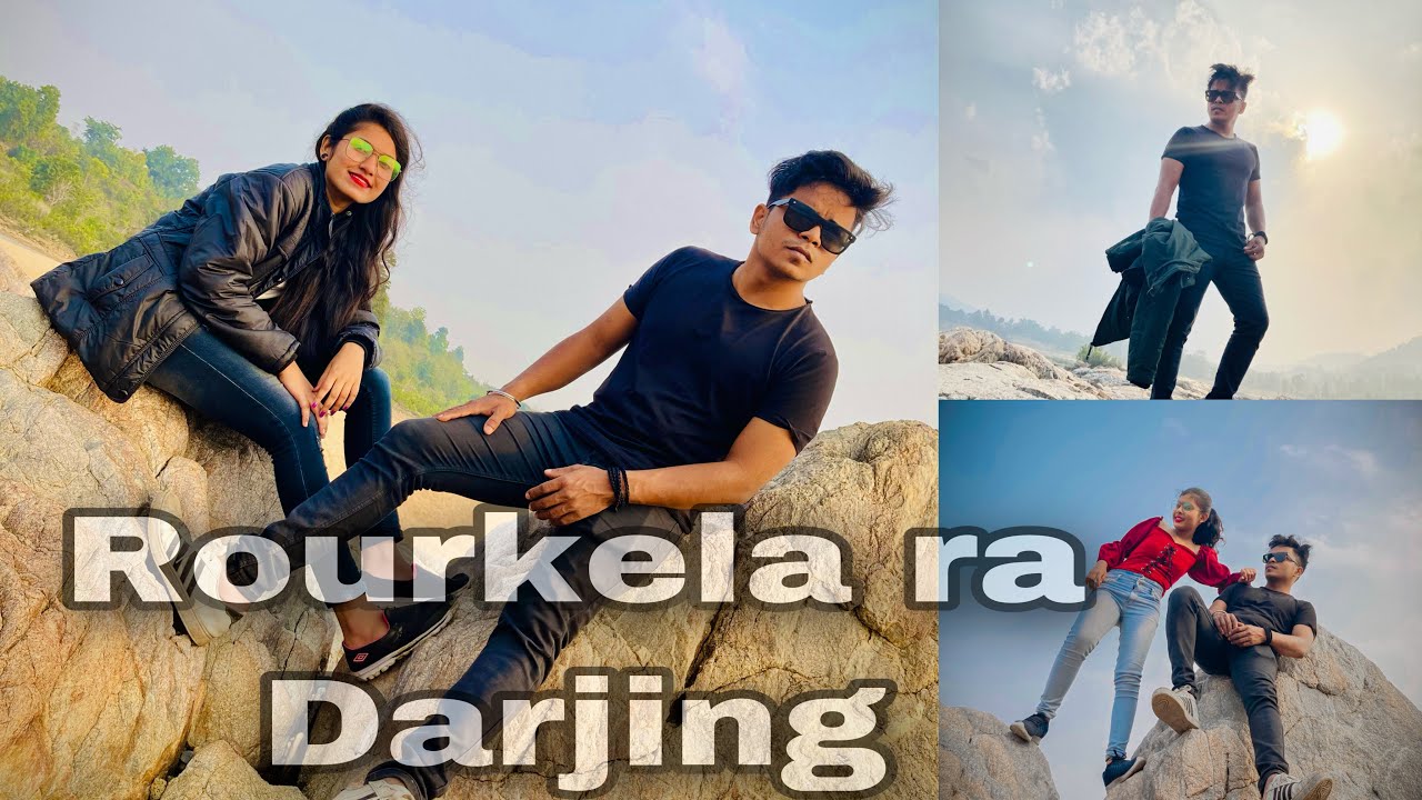 Rourkela ra Darjing | best picnic spot | - YouTube
