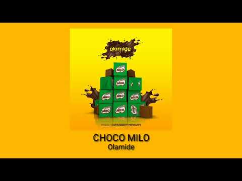 Olamide – “Choko Milo”
