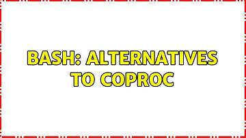BASH: alternatives to coproc