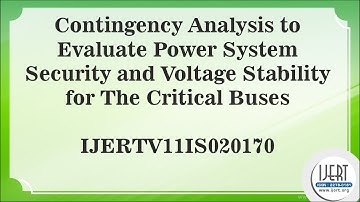 Contingency Analysis to Evaluate Power System Security and Voltage Stability for The Critical Buses