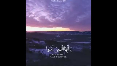 {يَا أَيُّهَا الَّذِينَ آمَنُوا اصْبِرُوا وَصَابِرُوا وَرَابِطُوا وَاتَّقُوا اللَّهَ} سورة آل عمران
