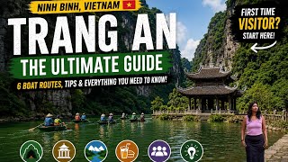 Trang An, Ninh Binh Guide 🇻🇳 | 6 Boat Routes Explained + Tips for First-Time Visitors