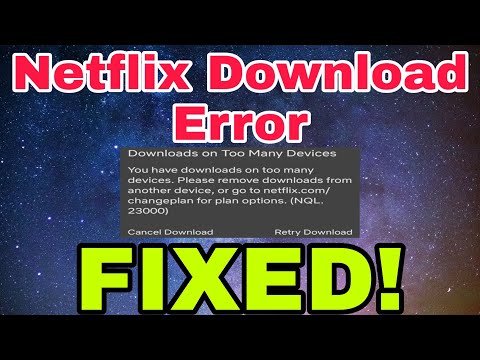 How To Fix Error "You Have Downloads On Too Many Devices" When Downloading Videos On Netflix App