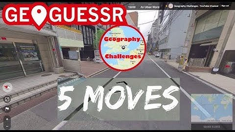 Geoguessr - 5 Moves (Urban World)