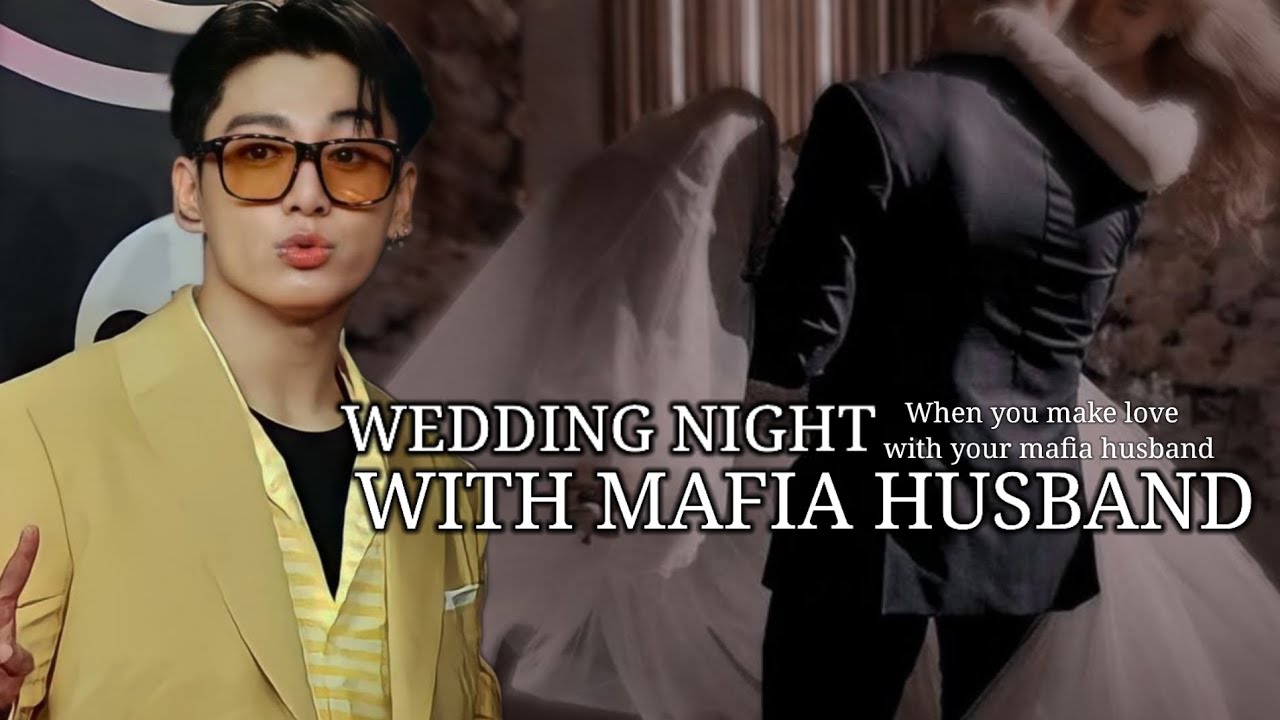 When your Mafia husband fullfil his wild imagination in your wedding night ||Jungkook ff||One shot