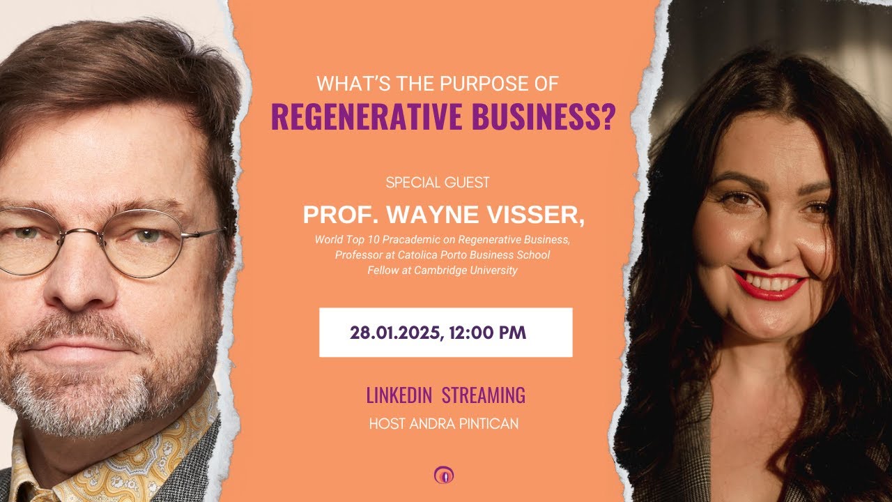 Are We Thriving or Just Surviving at Work? - What’s the Purpose of REGENERATIVE BUSINESS?