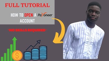 How To Create A Payoneer Account (Full Tutorial)
