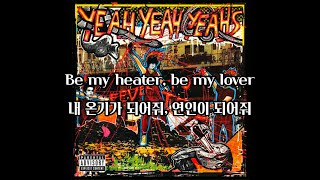 [가사/자막] Yeah Yeah Yeahs - Cold Light