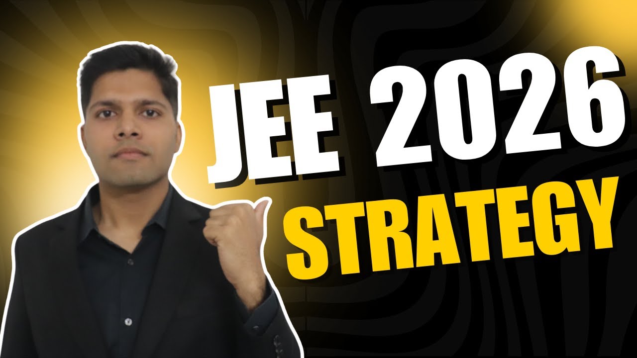 JEE 2026: One Year Plan to become IITian 🔥 (by AIR 1) - YouTube