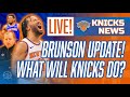 Jalen BRUNSON Injury Update | What Will KNICKS Do Now? | KNICKS NEWS LIVE