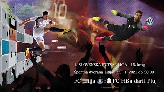 1. SFL FC Litija - FC Hiša daril Ptuj 2020/21