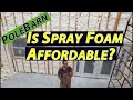 Polebarn Spray Foam Insulation Time  || Polebarn Home