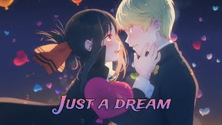 Nightcore  Just A Dream  switching Vocals  S
