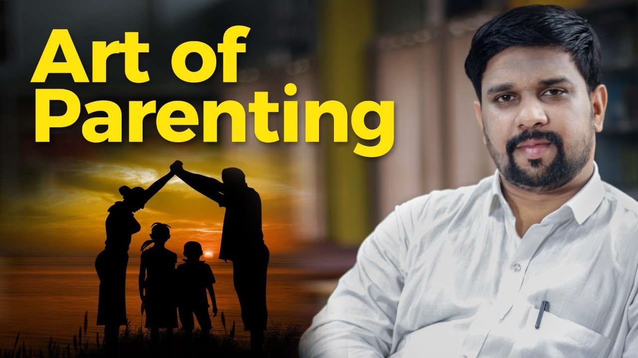 ART OF LOVE | Positive Parenting Tips in Malayalam | Afsal ...