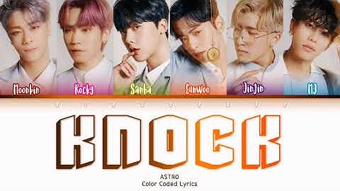 ASTRO (아스트로) - Knock (널 찾아가) Lyrics (Han/Rom/Eng/Color Coded/Lyrics/가사) | bingsoosh