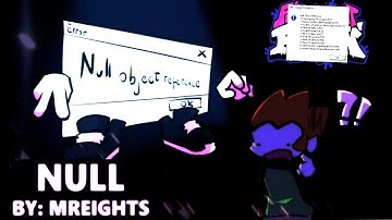 Null - Friday Night Funkin’: Vs. Null Object Reference One Shot Mod