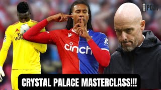 Crystal Palace Masterclass! Crushing Manchester United 4-0: The Ultimate Post-Match Breakdown!