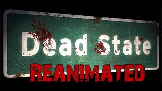 Dead State Reanimated: A New Start