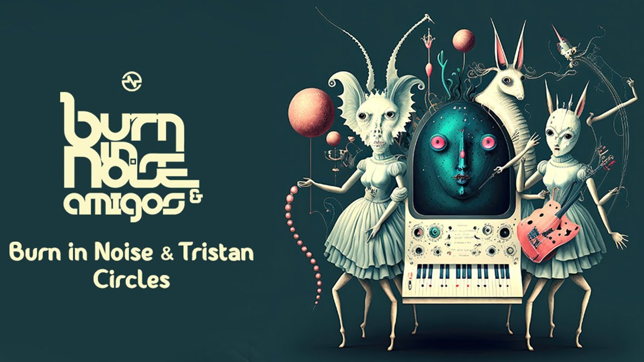 Guarda Burn in Noise Vs Tristan - Circles su YouTube Guarda Burn in Noise Vs Tristan - Circles su YouTube