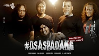 #DSAS PADANG ~ DUNIA SEMENTARA AKHIRAT SELAMANYA