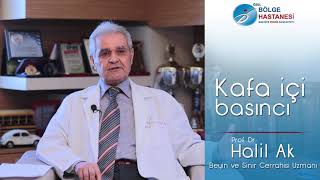 Prof. Dr. Halil Ak -  Kafa içi basıncı Resimi