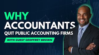 Why Accountants Quit Public Accounting Firms