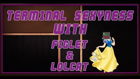 Installing figlet & lolcat in terminal Pt. 1
