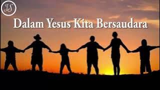 Dalam Yesus Kita Bersaudara