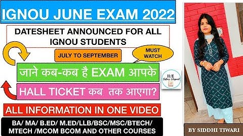 IGNOU JUNE Exam Datesheet Announced Today|जाने कब कब एग्जाम है आपके |कब तक आएगा Hall Ticket| #ignou