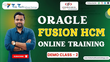 Oracle Fusion HCM | Oracle Fusion Cloud HCM Online Training with Real-Time Projects Demo - 2