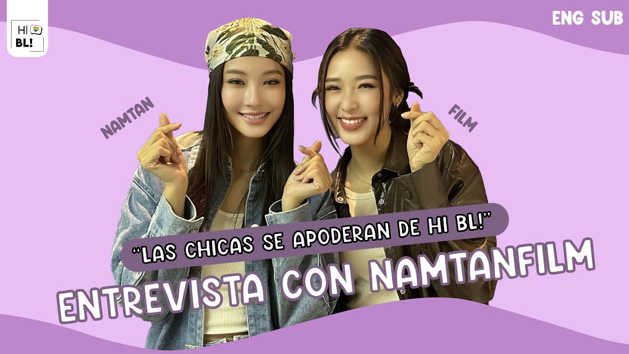 DESDE PLUTO HASTA TU CORAZÓN 😍 #HiBLxNamtanFilm | Entrevista con NamtanFilm ✨