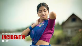 THE INCIDENT 9 (EP02) - Award Winning Hindi Shortfilm | #incident #hotwebseries #hot #webseries #BOS