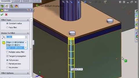 Solidworks Assembly Features 02 Assembly Features   03 Assembly Fillets