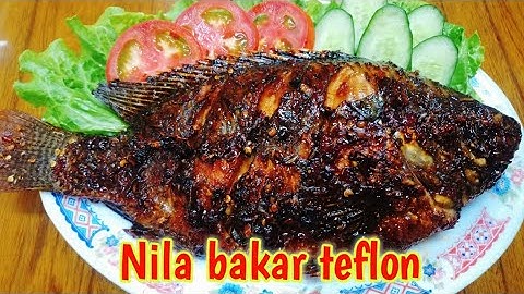 IKAN NILA BAKAR TEFLON || PRAKTIS MUDAH DAN TIDAK RIBET