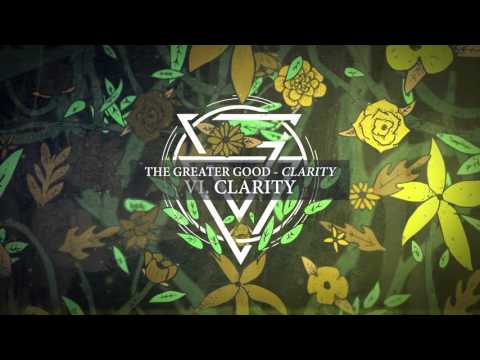 YouTube पर The Greater Good - Clarity (LYRIC VIDEO) देखें