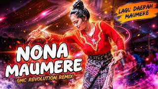 💃🏻 NONA MAUMERE ~ LAGU DAERAH MAUMERE [ GMC REVOLUTION REMIX ] PESTA TIMUR 2026 