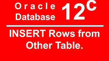 Oracle SQL PLSQL 12C Tutorial 12 - INSERT Data from other table