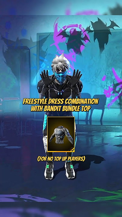 FREESTYLE 🇧🇷 DRESS COMBINATION 👑 WITH BANDIT TOP 🔥 FOR NO TOP UP PLAYERS ✅ FREE FIRE 🔥