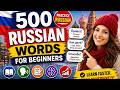 500 Russian Words for Beginners (Practice Russian)