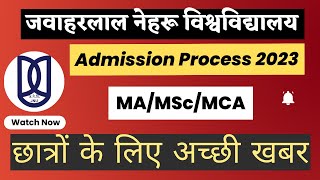 JNU MA/MSc/MCA Admission 2023 | Big Update | Exam Treasury