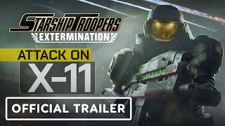 Starship Troopers: Extermination - Official 'Attack on X-11' Trailer