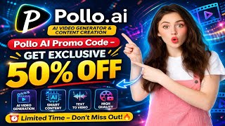 Pollo AI Promo Code – Get Exclusive 50% Off (AI Video Generator & Content Creation)