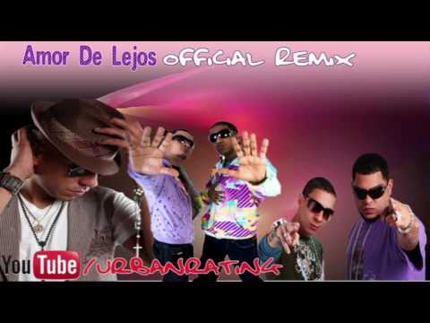 Baby Rasta & Gringo Ft Yomo & Jowell & Randy - Amor De Lejos [Official Remix 100% Original]