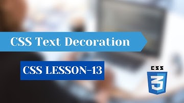 CSS Tutorial || CSS Text Decoration Properties (HINDI / URDU ) | Lesson-13