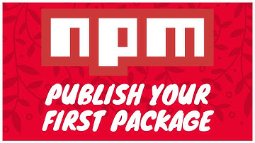 How to create/publish a npm package!