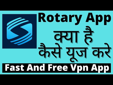 Rotary App || Rotary App Kaise Use Kare || How To Use Rotary App || Rotary Vpn